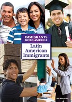 Immigrants Build America- Latin American Immigrants