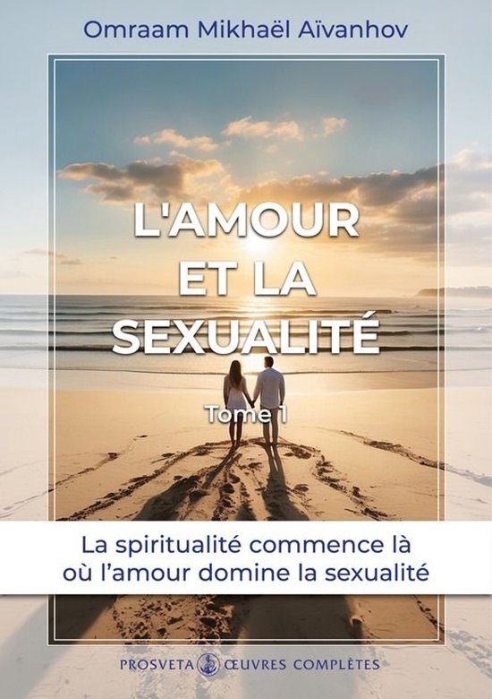 Œuvres complètes 1 - L’amour et la sexualité (Tome 1) - cover