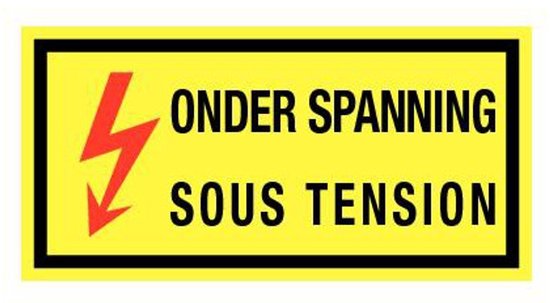 Panneau d'avertissement avec éclair et texte 'SOUS TENSION'.