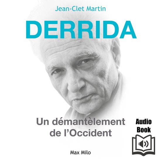 DERRIDA : Le démantèlement de l’Occident - cover
