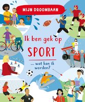 Mijn droombaan - Ik ben gek op sport