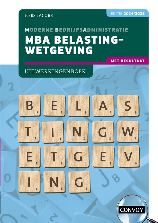 MBA Belastingwetgeving met resultaat 2024/2025 Uitwerkingenb ... - cover