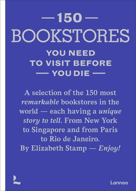150 Series- 150 Bookstores You Need to Visit Before you Die - cover