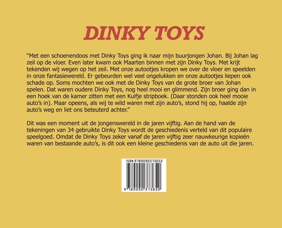 De achterkant van een boek met de titel Dinky Toys. De tekst beschrijft de aantrekkingskracht van de speelgoedauto's. Bevat een ISBN-barcode.