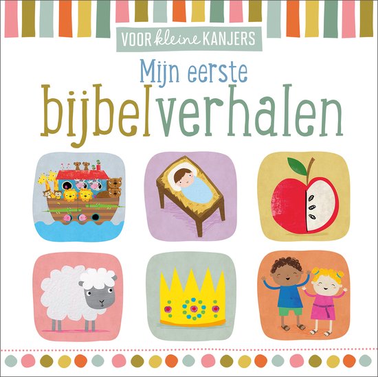 Voor kleine kanjers - Mijn eerste bijbelverhalen