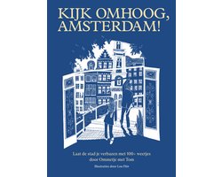 Kijk omhoog, Amsterdam!