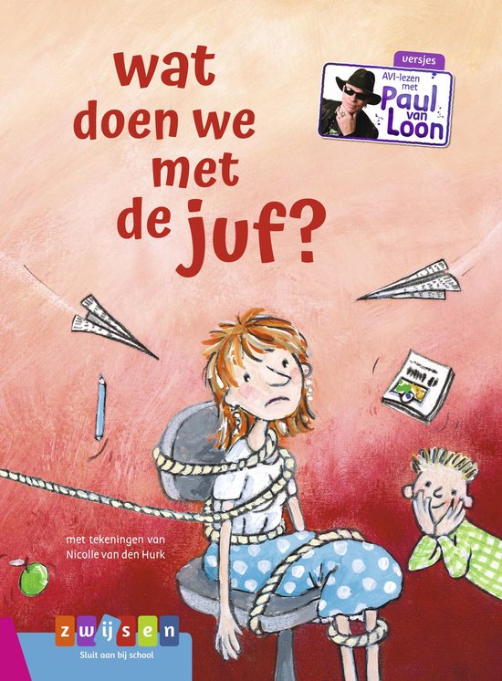 AVI-lezen met Paul van Loon - wat doen we met de juf? - cover