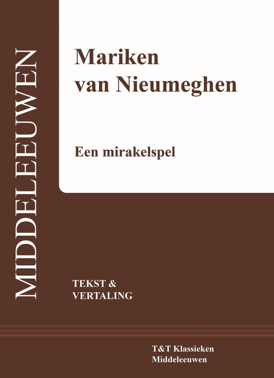 T&T Klassieken - Mariken van Nieumeghen - cover