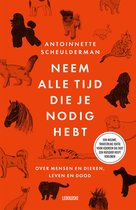Neem alle tijd die je nodig hebt