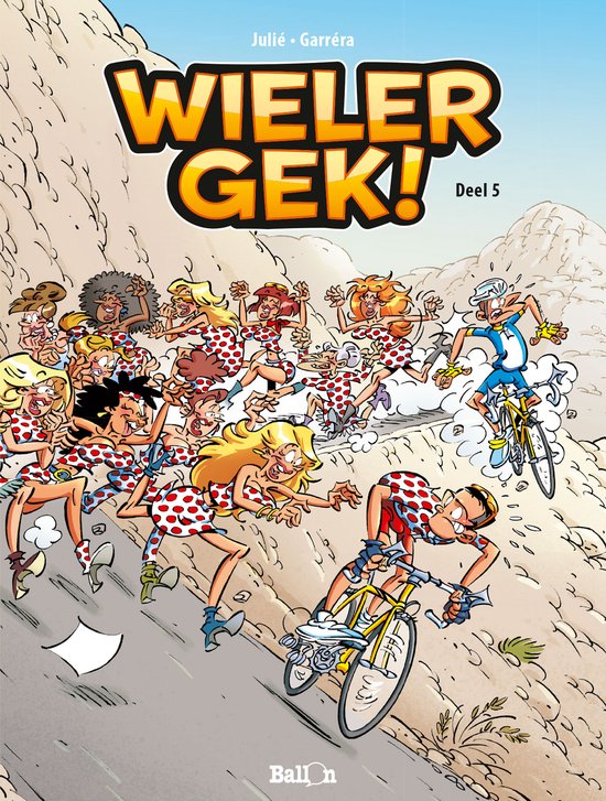 Volume 5 de Wielergek! avec des dessins de femmes en tenues de cyclisme à pois grimpant une montagne.