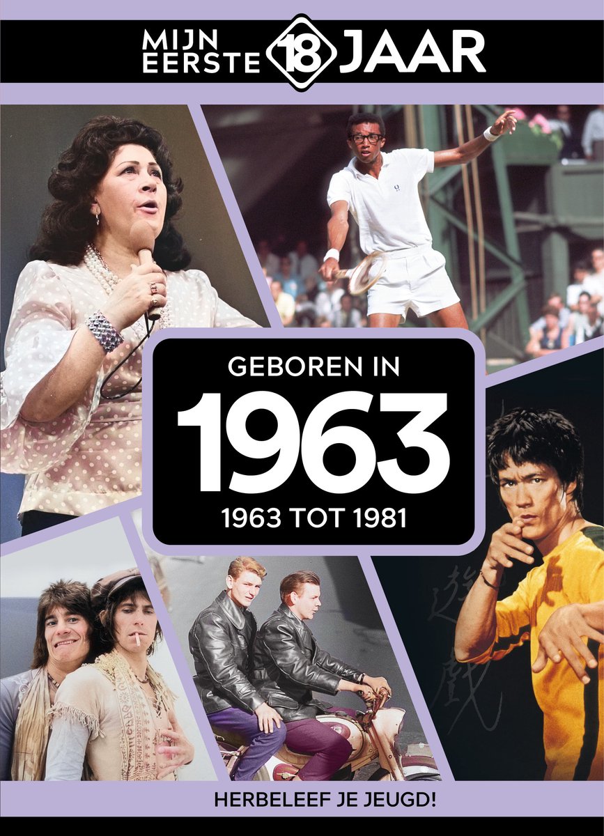 Mijn eerste 18 jaar - Geboren in 1963