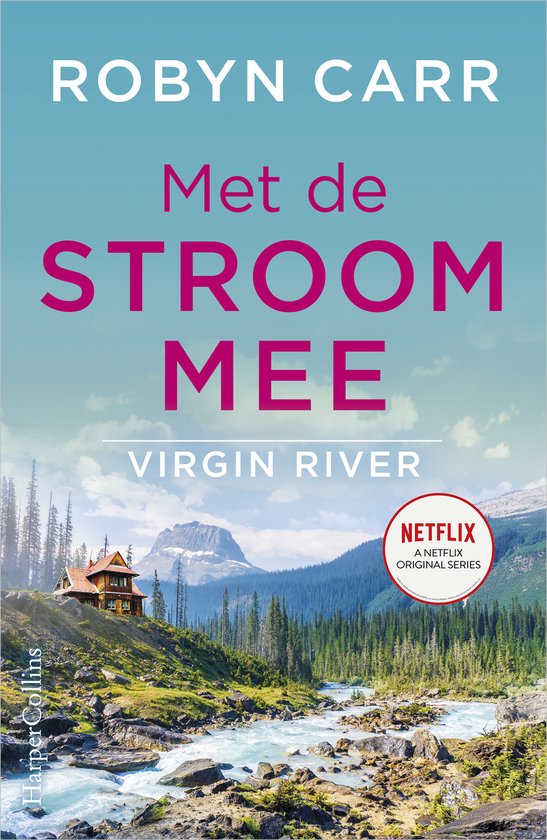 Virgin River 6 – Met de stroom mee