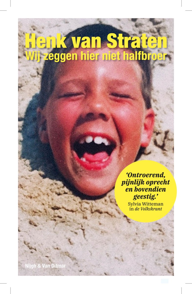 Wij Zeggen Hier Niet Halfbroer van Henk Van  Straten