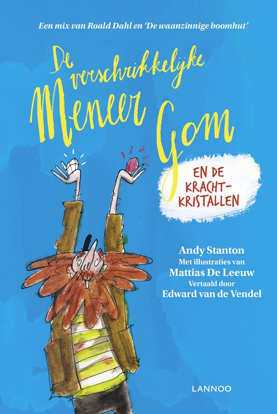 De verschrikkelijke meneer Gom en de krachtkristallen - cover