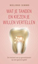 Wat je tanden en kiezen je willen vertellen