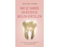 Wat je tanden en kiezen je willen vertellen