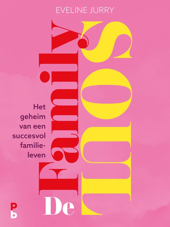 Boek "De FamilySoul" met tekst "Het geheim van een succesvol familieleven" op een roze achtergrond.