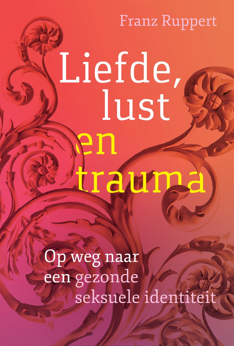 Omslag van Liefde, lust en trauma
