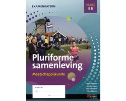 Examenkatern - Pluriforme samenleving vmbo bb maatschappijkunde