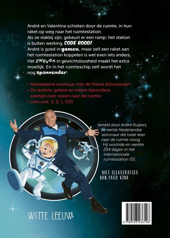 De achterkant van het boek toont André Kuipers, een astronaut, naast een jongen in een ruimtepak. "Witte Leeuws"