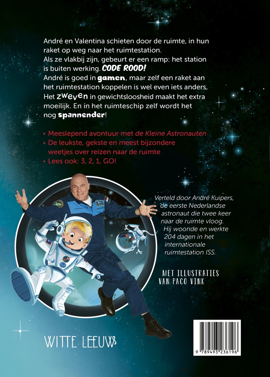 De achterkant van het boek toont André Kuipers, een astronaut, naast een jongen in een ruimtepak. "Witte Leeuws"
