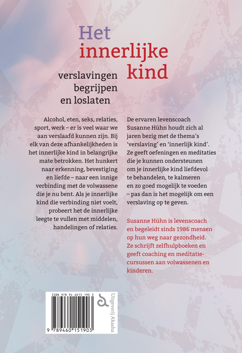 Achterkant boek "Het innerlijke kind - verslavingen begrijpen en loslaten" door Susanne Hühn, met ISBN.