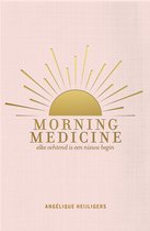 Morning Medicine