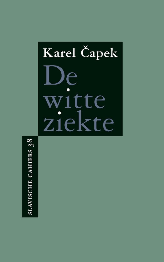 Slavische Cahiers 38 - De witte ziekte - cover