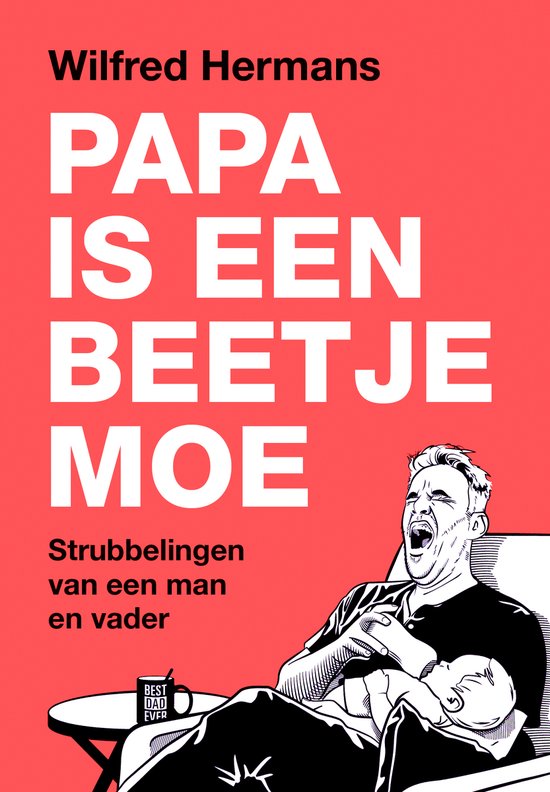 Papa is een beetje moe - cover