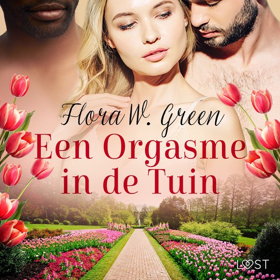 Een Orgasme in de Tuin - Een erotisch verhaal - cover