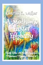 Becky Tibbs: A North Carolina Medium's Mystery Series 5 - A Medium's Easter Epiphany: A Cozy Ghost Mystery