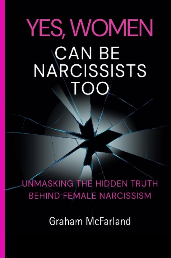 Yes, Women Can Be Narcissists Too - cover