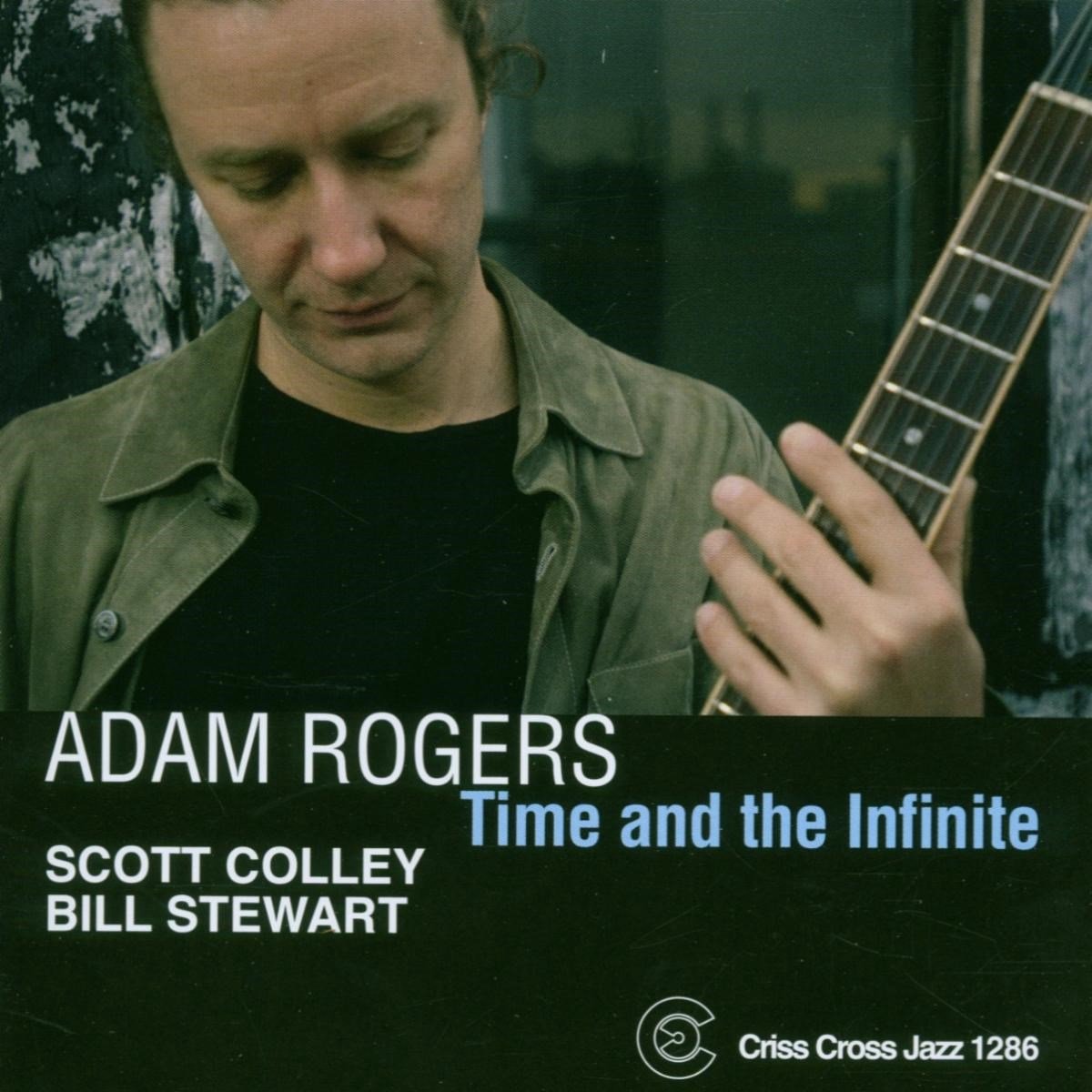Adam Rogers Trio - Time And The Infinite (CD)