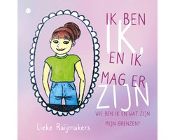Omslag van Ik ben ik, en ik mag er zijn