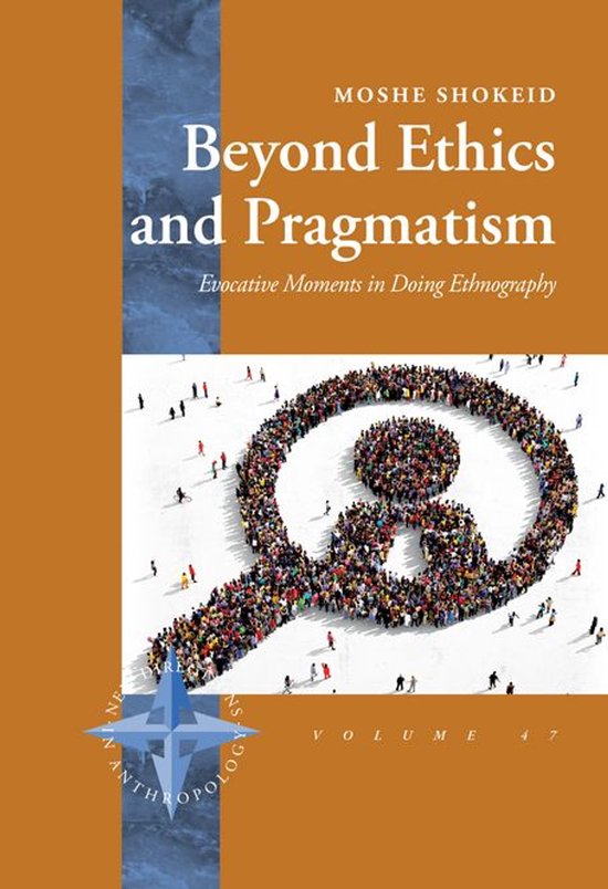 New Directions in Anthropology 47 - Beyond Ethics and Pragma ... - cover