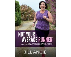 Not Your Average Runner