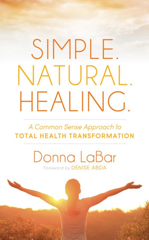 Simple, Natural, Healing - cover