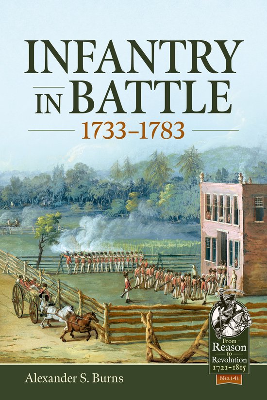 From Reason to Revolution 1721-1815- Infantry in Battle 1733 ... - cover