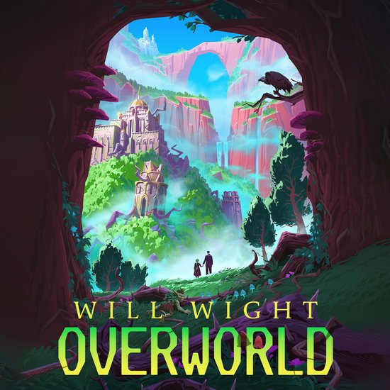 Boekcover met de titel 'Overworld' door Will Wight. Een fantasiewereld met een kasteel en waterval.