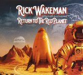 Albumhoes Rick Wakeman & The English Rock Ensemble - Return to the Red Planet, met astronaut en raket op een rode planeet.