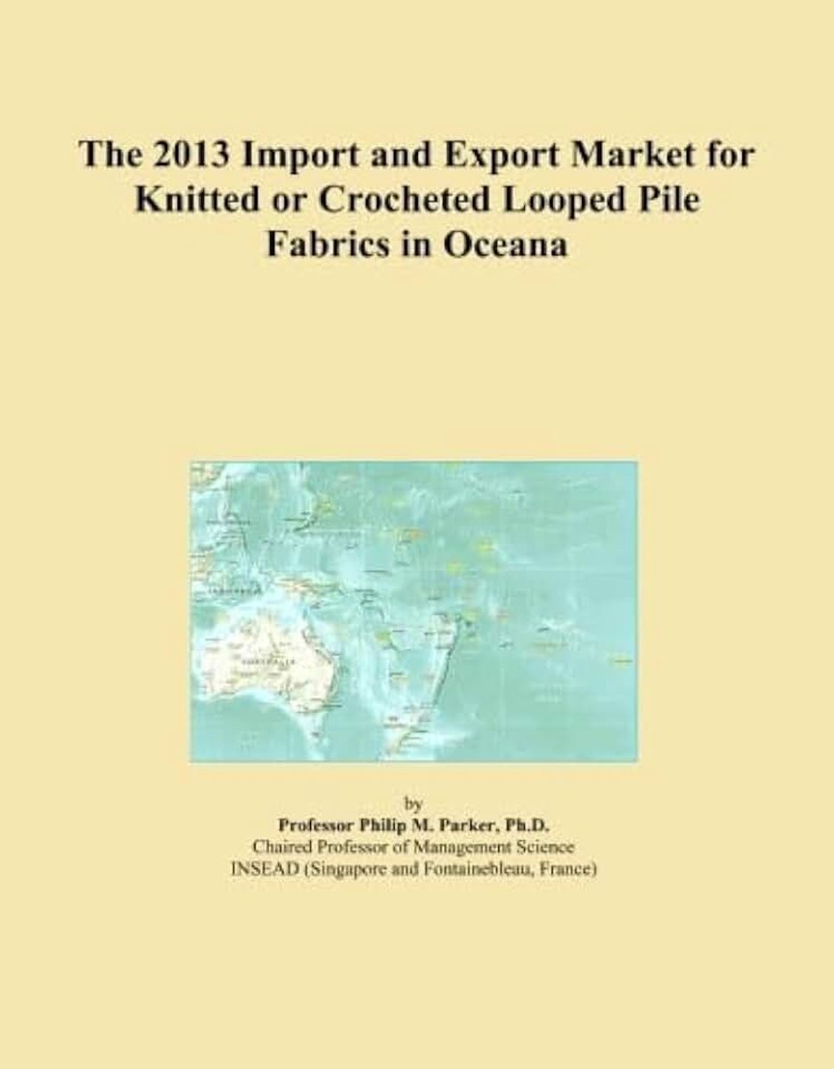 2013 Import and Export Market for Knitted or Crocheted Looped Pile Fabrics in Oceana