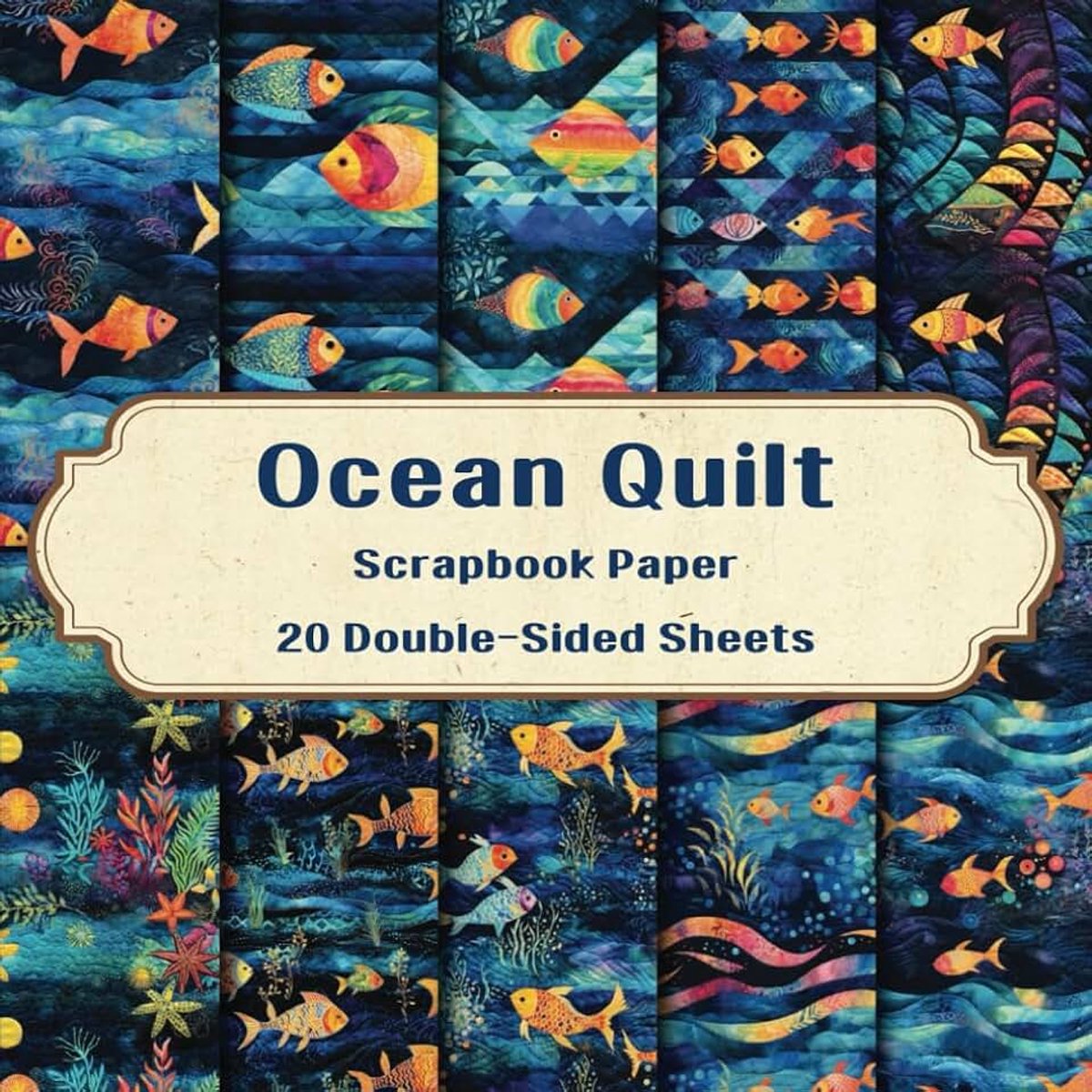 Quilt Scrapbook Paper: Quilt Pattern Scrapbook Paper, 20 Double-Sided Sheets for Journaling, Scrapbooking, Junk Journals, Collage, and More