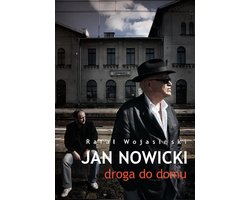 Jan Nowicki. Droga do domu