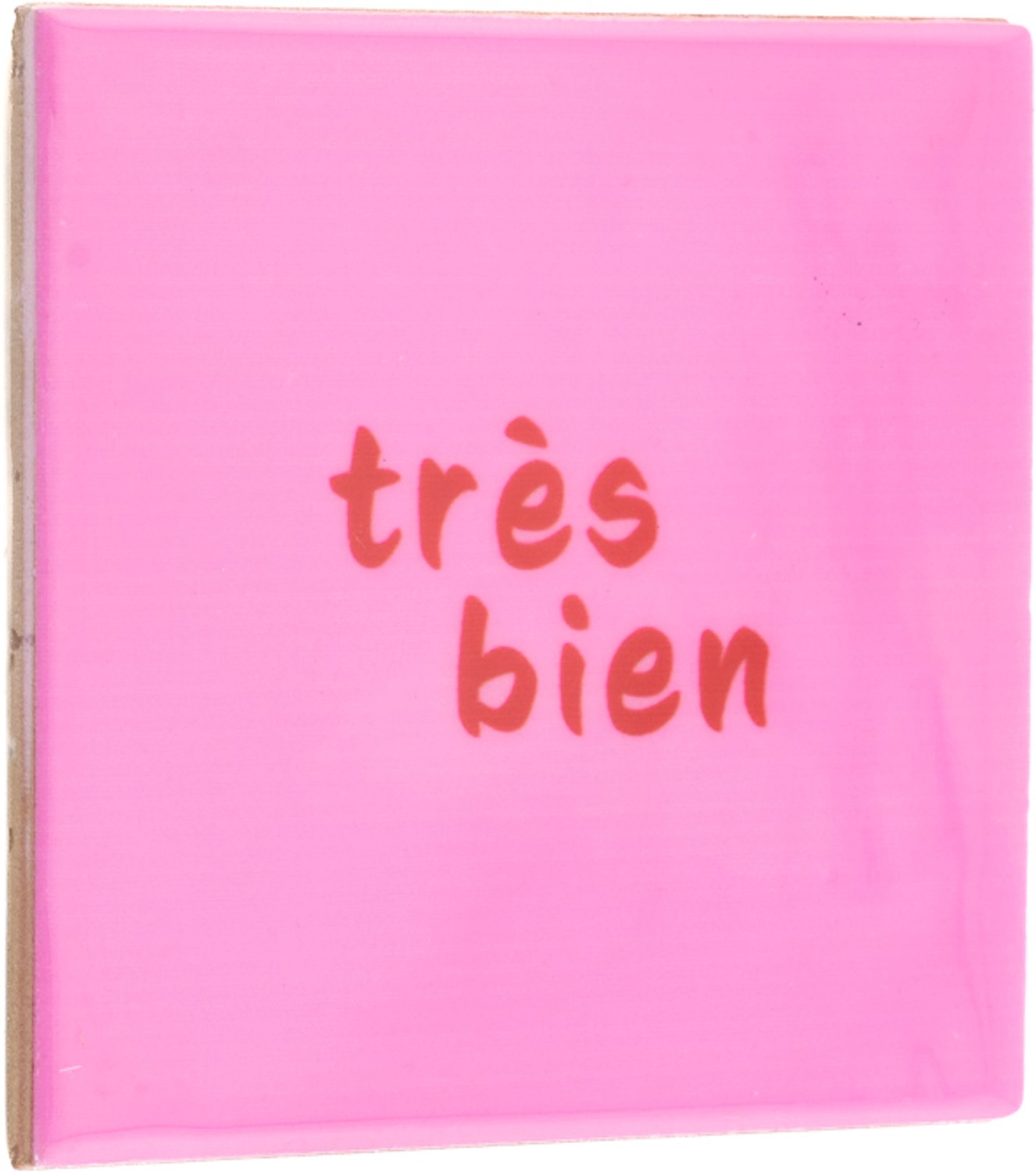 Tegeltje tres bien