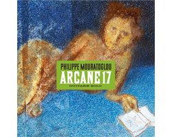 Philippe Mouratoglou - Arcane 17 (CD)