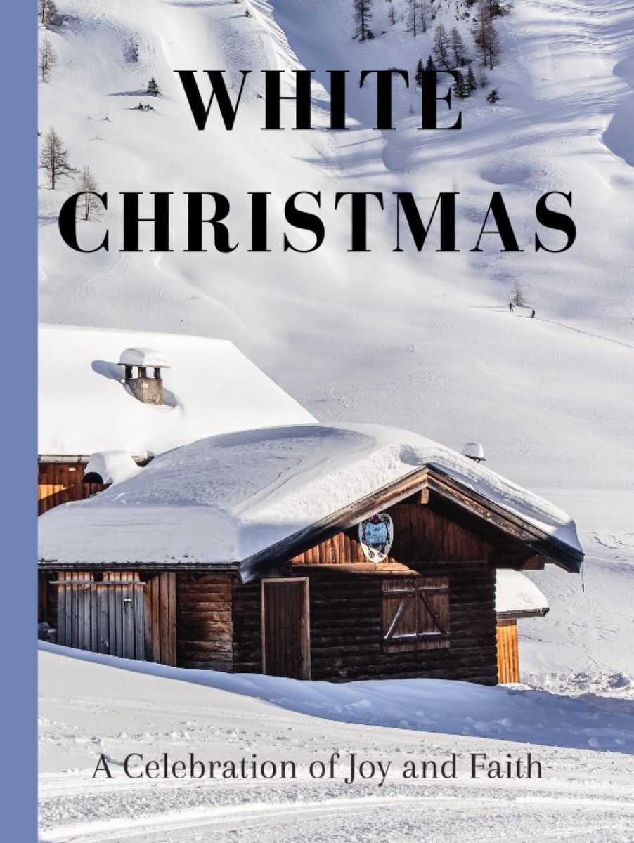 White Christmas: A Celebration of Joy and Faith; A Coffee Table Book, Embrace the Chill includes Winter Activities - ShopVlot