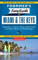 Frommer'S Easyguide To Miami And The Keys