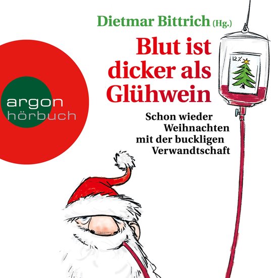 Blut ist dicker als Glühwein - Schon wieder Weihnachten mit ... - cover
