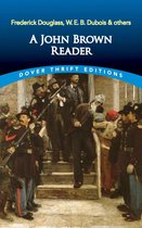Dover Thrift Editions: American History - A John Brown Reader
