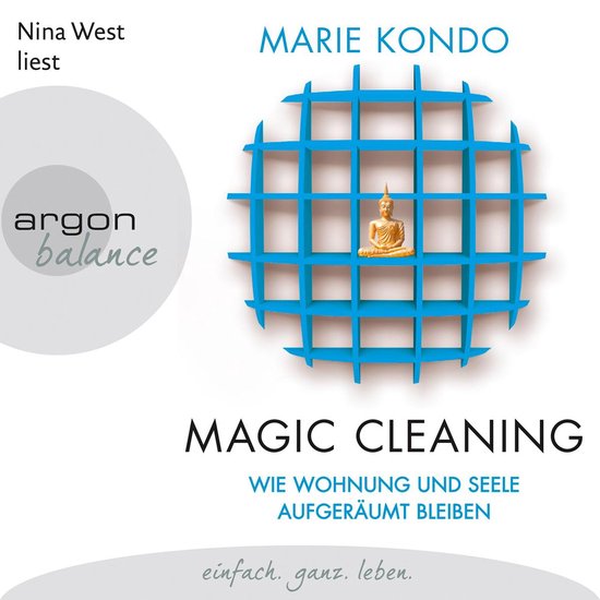 Magic Cleaning - Wie Wohnung und Seele aufgeräumt bleiben,  ... - cover